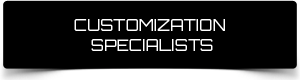 Customization Specialists